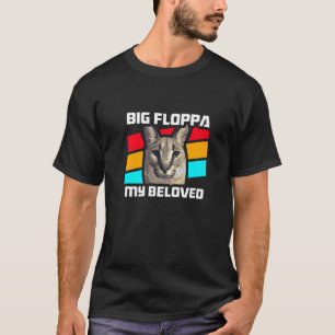 Camiseta Gran Floppa Mi querido meme Gato caracal lindo ret