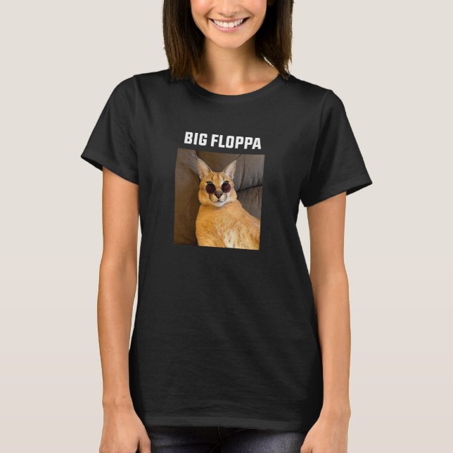 Camiseta Gran gato meme floppa (Anverso)