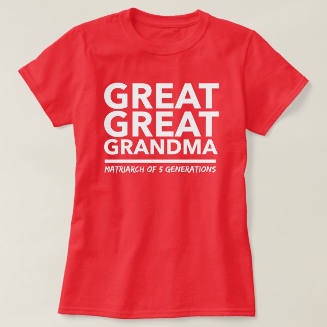 Camiseta Gran gran abuela (Diseño del anverso)