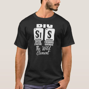 Camiseta Gran Hermana Chica de Química Científica Sis The W