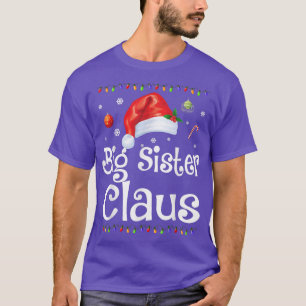 Camiseta Gran Hermana Claus Navidades Pajamas Santa Gi