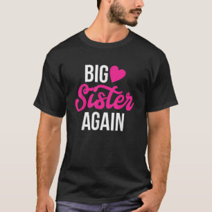 Camiseta Gran Hermana De Nuevo Hija Mayor Hermandad Hermana
