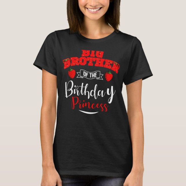 Camiseta Gran Hermano De La Princesa De Cumpleaños Strawber (Anverso)