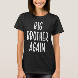 Camiseta Gran hermano finalmente novedad para chicos y herm