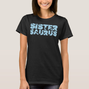 Camiseta Gran Hermano Saurus Dinosaurio Pequeña Hermana Sau