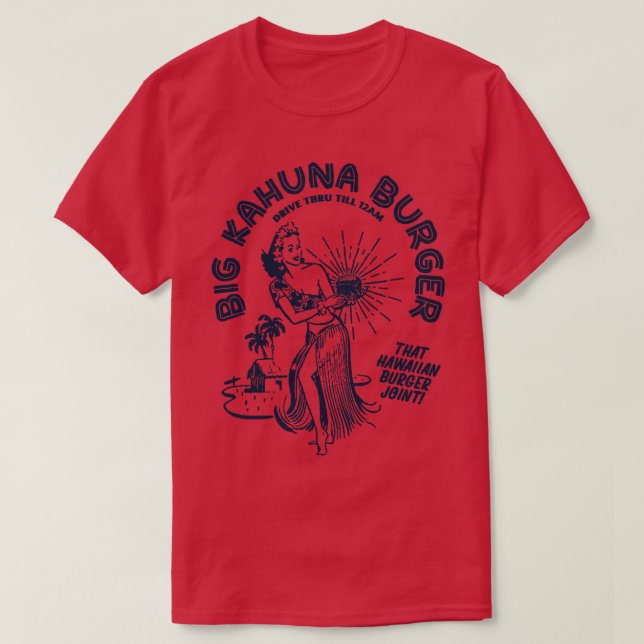 Camiseta Gran Kahuna Burger (Diseño del anverso)