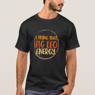 Camiseta Gran Leo de Energía para Mujeres Agosto Cumpleaños