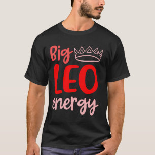 Camiseta Gran Leo Energy Mujeres Leo Reina Zodiac Leo Tempo