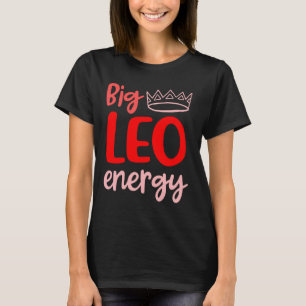 Camiseta Gran Leo Energy Mujeres Leo Reina Zodiac Leo Tempo