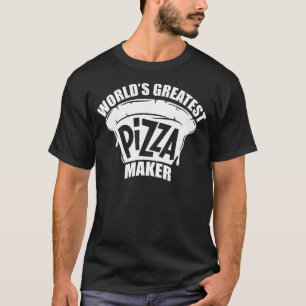 Camiseta Gran Maker Pizza Baker Funny Pizza Maker Para M