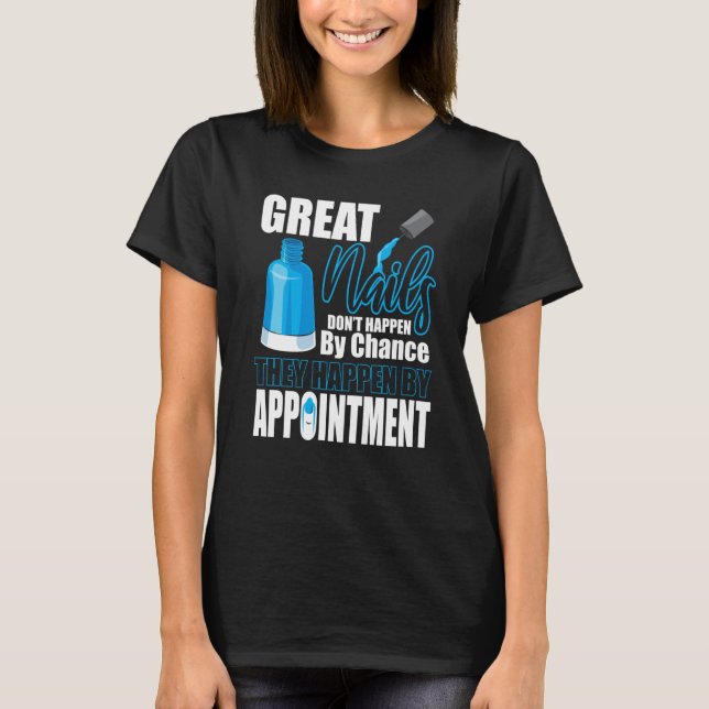 Camiseta Gran Nails Cita Chance Tech Manicurist Pol (Anverso)