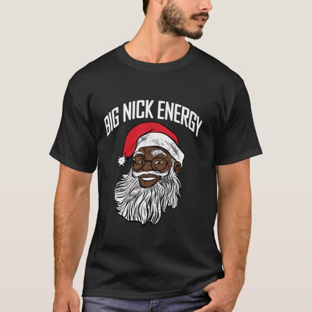 Camiseta Gran Nick Energy African Santa Funny Black Man Chr (Anverso)