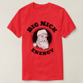 Camiseta Gran Nick Energy Curioso Santa Claus