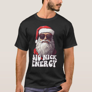 Camiseta Gran Nick Energy, Navidades, Santa, inapropiado C