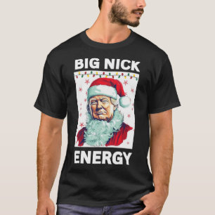 Camiseta Gran Nick Energy Presidente Trump Santa Claus Cris