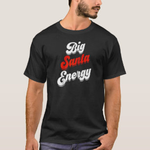 Camiseta Gran Nick Energy Santa Shirt Para Hombres Xmas Gra