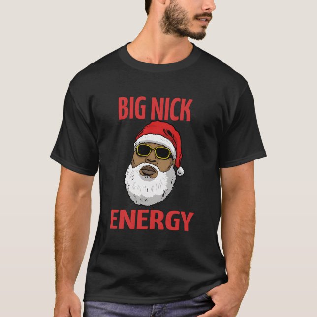 Camiseta Gran Nick Energy Shirt Black African Santa Funny C (Anverso)