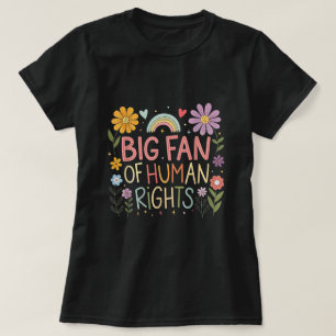 Camiseta Gran partidario de la igualdad de derecho