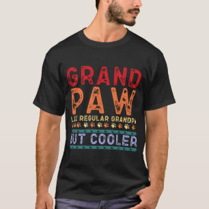 Camiseta Gran Paw como un abuelo común pero el padre frío