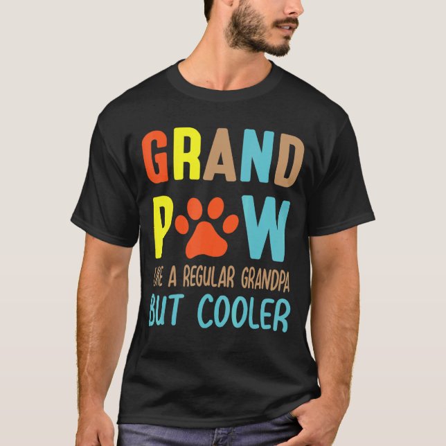 Camiseta Gran Paw como un abuelo común pero feliz frío (Anverso)
