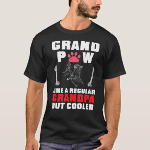 Camiseta Gran Paw Como Un Abuelo Regular Pero Más Fresco Gr