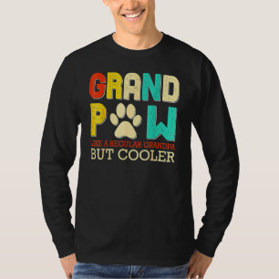 Camiseta Gran Paw Como Un Abuelo Regular Pero Más Frío 2