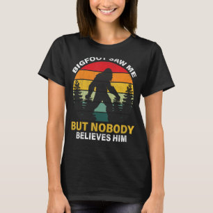 Camiseta Gran Pie Me Vio Pero Nadie Le Cree.