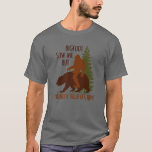 Camiseta Gran Pie Me Vio, ¡Pero Nadie Le Cree! Funny Sasq