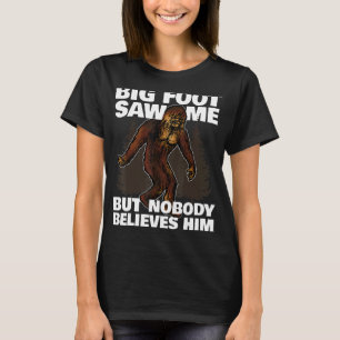 Camiseta Gran Pie Me Vio Pero Nadie Le Cree Un Gracioso Reg