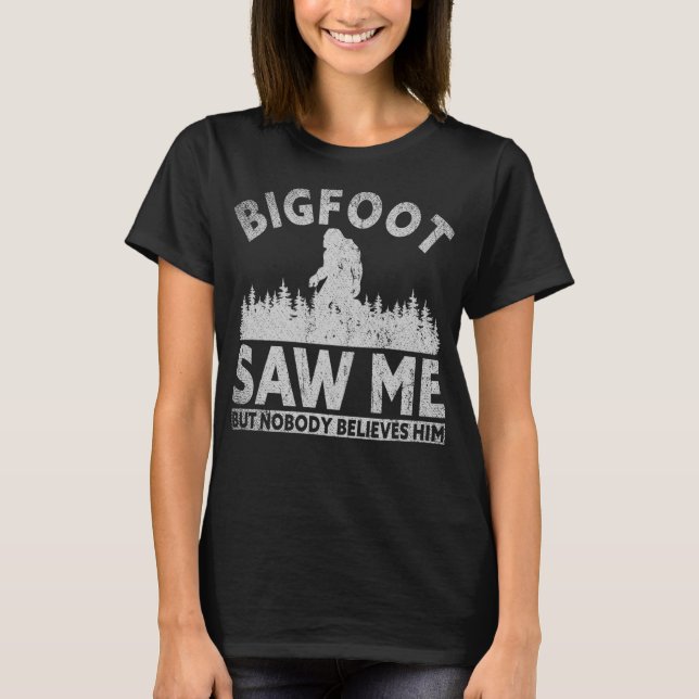 Camiseta Gran Pie Me Vio Pero Nadie Le Cree Una Cripta Grac (Anverso)