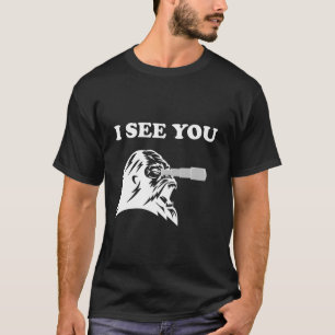 Camiseta Gran pie te veo   Funny Humorous Sasquatch Watch