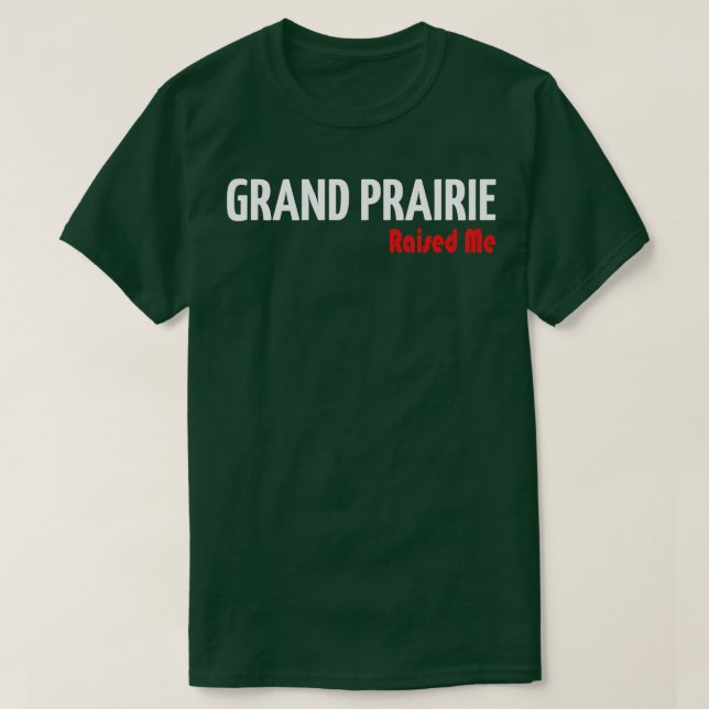 Camiseta Gran Prairie me levantó 3 (Diseño del anverso)