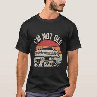 Camiseta Gran Regalo De Papá Retro No Soy Viejo Soy Clásico
