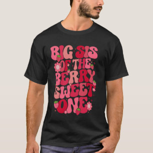 Camiseta Gran sis De Berry Sweet One Strawberry First Bi