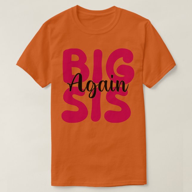 Camiseta Gran Sis de nuevo (Diseño del anverso)