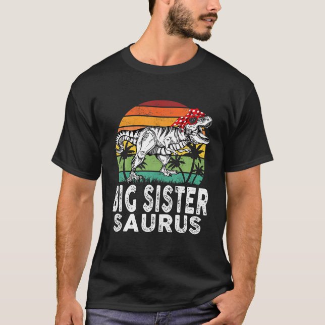 Camiseta Gran Sistersauro Funny T Rex Dinosaur Big Sister S (Anverso)