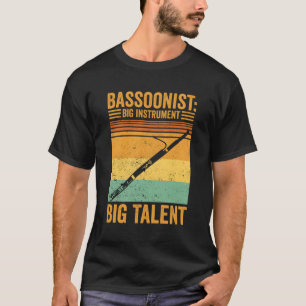 Camiseta Gran Talento del Gran Instrumento Bassoonista de B