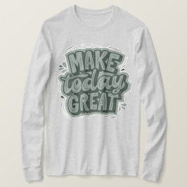 Camiseta Gran texto de sabio verde l cita motivadora gris