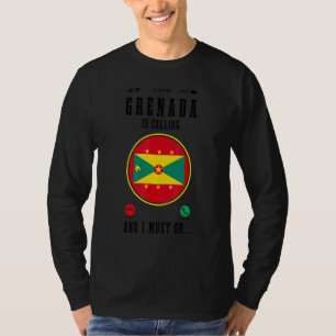 Camiseta Granada está llamando y debo ir   Bandera de Grana