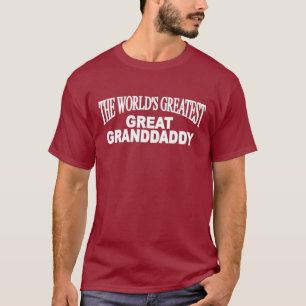 Camiseta Granddaddy más grande del mundo el gran