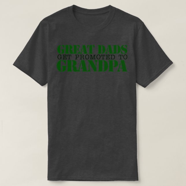 Camiseta Grandes anuncios son promocionados a GRANDPA (Diseño del anverso)