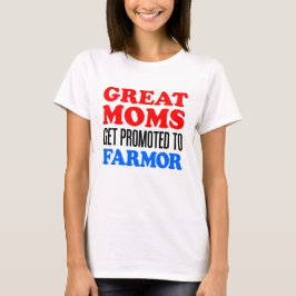 Camiseta Grandes mamáes promovidas a Farmor