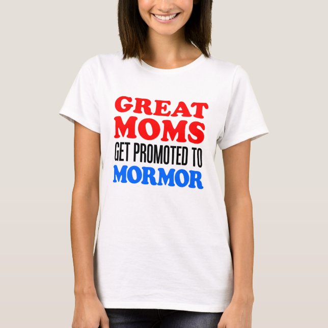 Camiseta Grandes mamáes promovidas a Mormor (Anverso)