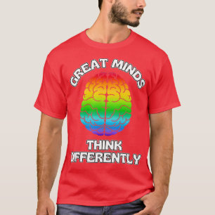 Camiseta Grandes Mentes Piensan Que Diferentes Celebran Neu