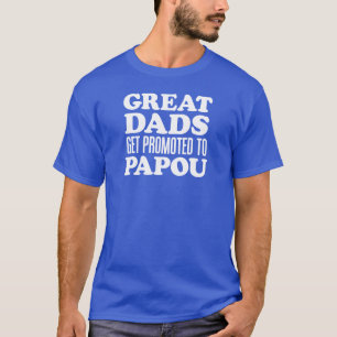 Camiseta Grandes papás promovidos a Papou