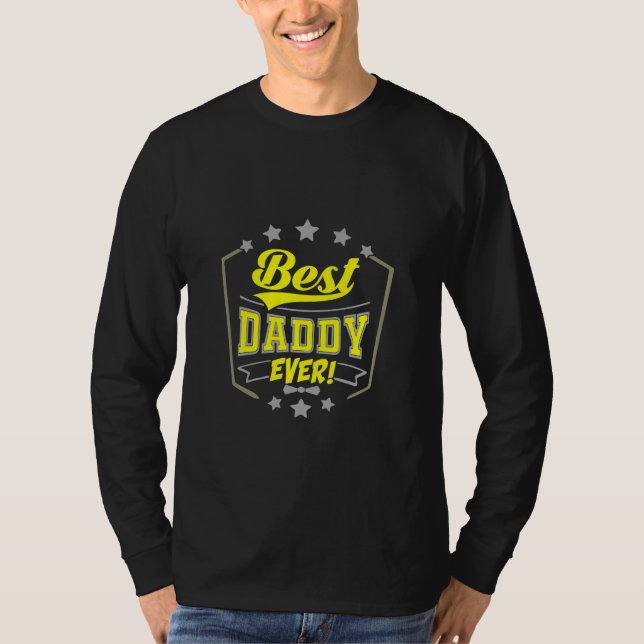 Camiseta Grandfather Quotes | Best Daddy Ever (Anverso)