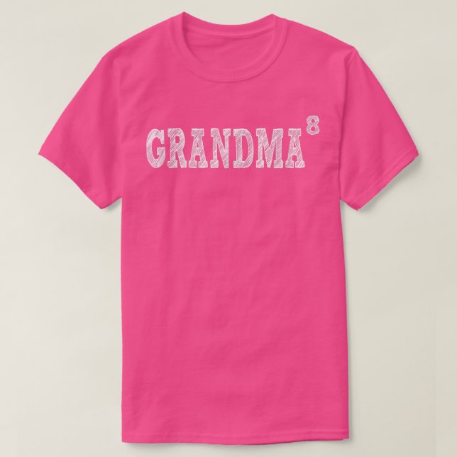 Camiseta Grandma8, Eight Grandkids, Grandmother of 8  (Diseño del anverso)