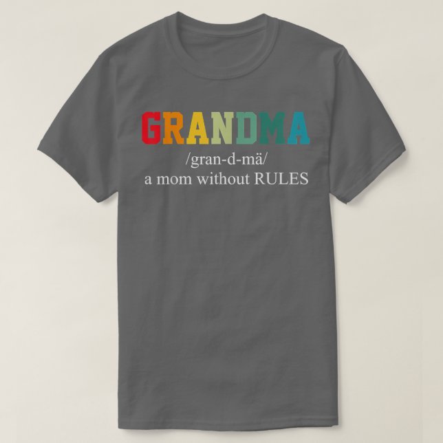 Camiseta Grandma A Mom Without Rules Funny Retro Mothers Da (Diseño del anverso)
