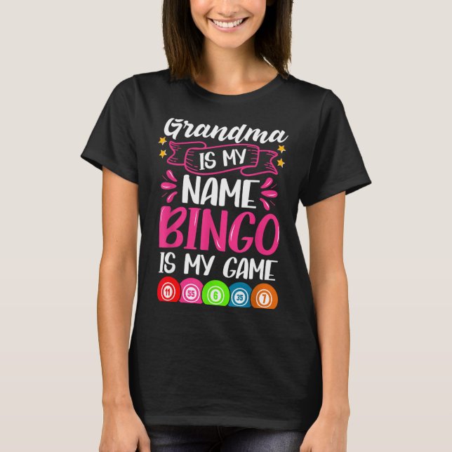 Camiseta Grandma Bingo Player Funny Bingo Quote Design  (Anverso)