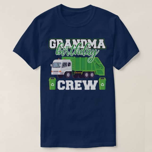 Camiseta Grandma Birthday Crew Garbage Truck Family Matchin (Diseño del anverso)
